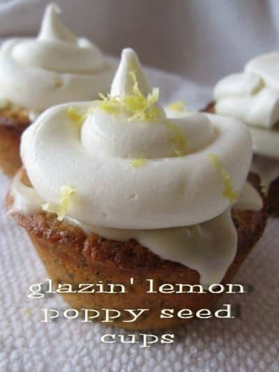 glazin’ lemon poppy seed cups!