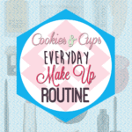 Everyday Make Up Routine graphic