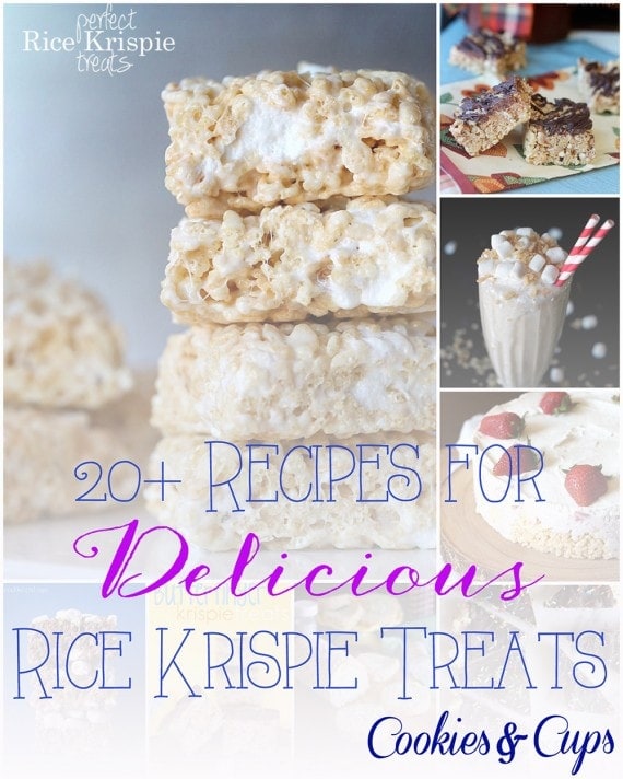 20+ Recipes for Rice Krispie Treats - Cookies and Cups