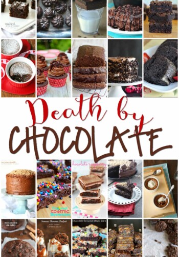 Death By Chocolate Recipe Round Up!!
