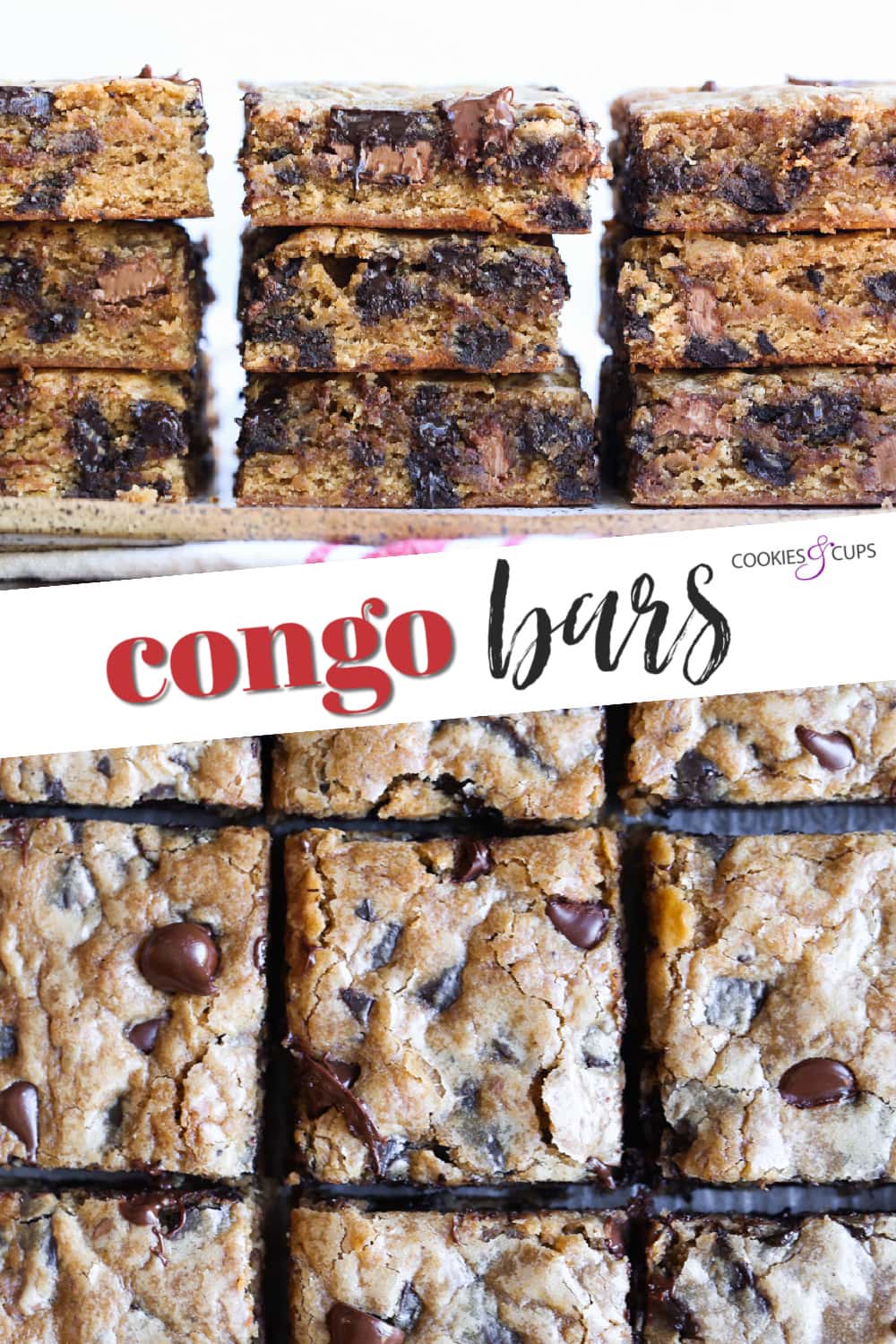 Congo Bars The Ultimate Chocolate Chip Cookie Bar Cookies and Cups