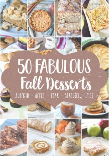 50 Fabulous Fall Desserts! Get your fall baking list prepped!