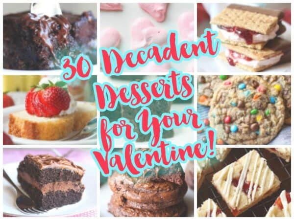 30 desserts for your valentine