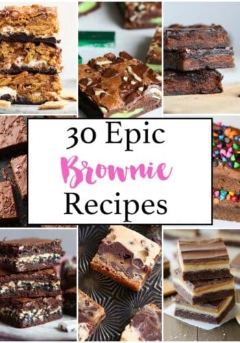 Collage for 30 Epic Brownie Recipes
