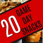 20 Game Day Snacks