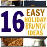 16 Easy Holiday Brunch Ideas