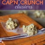 Two Peanut Butter Cap'n Crunch Clusters on a Plate