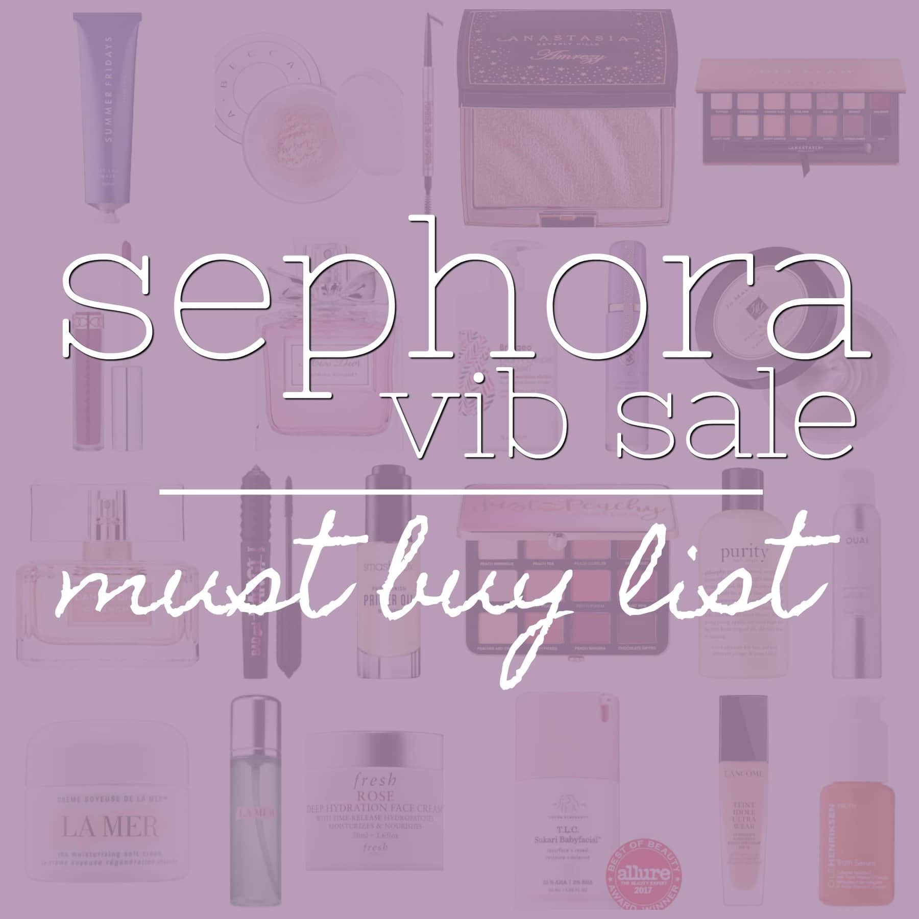 Sephora VIB Sale Buy List Cookies and Cups