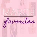 Cookies & Cups: March favorites.