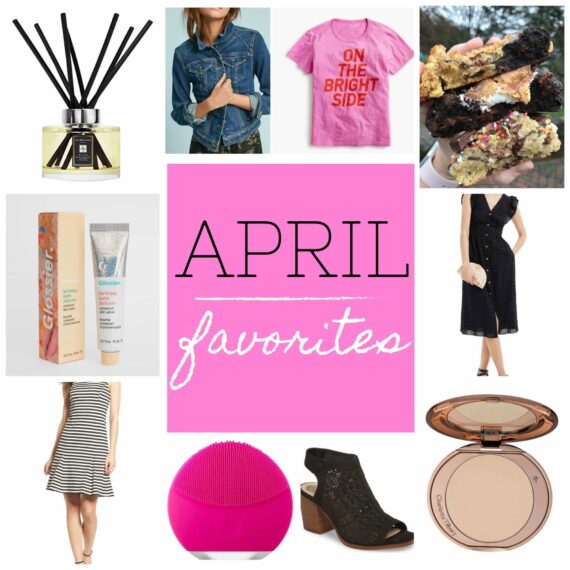 My April Favorites