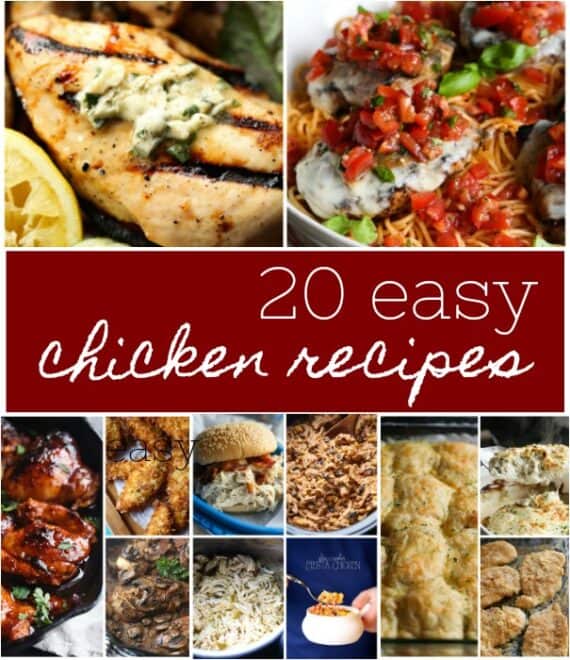 20 Easy Chicken Recipes