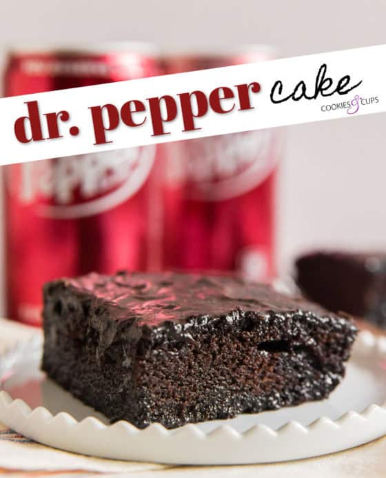 Dr Pepper Cake - An EASY Chocolate Cake Recipe | Cookies and Cups