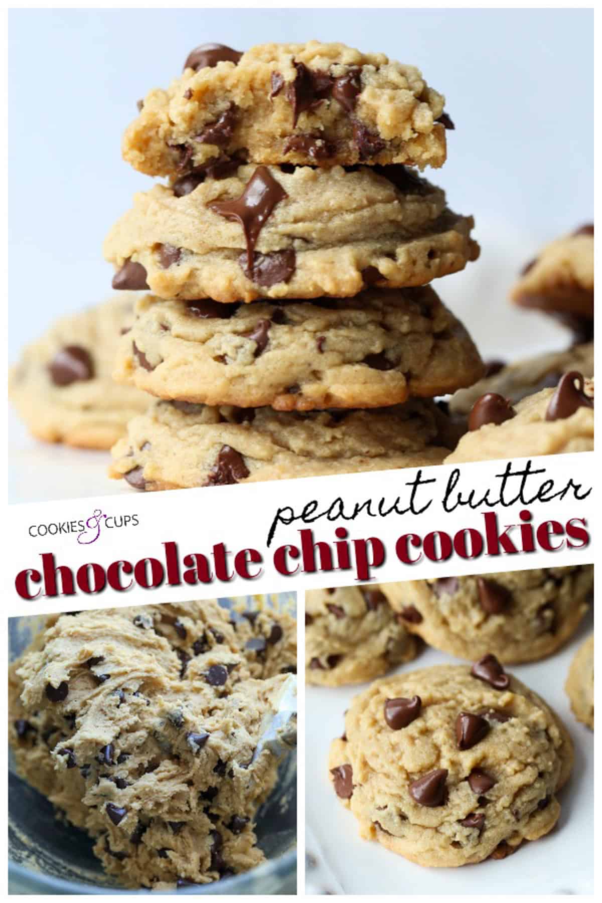 Peanut Butter Chocolate Chip Cookies Pinterest collage with text