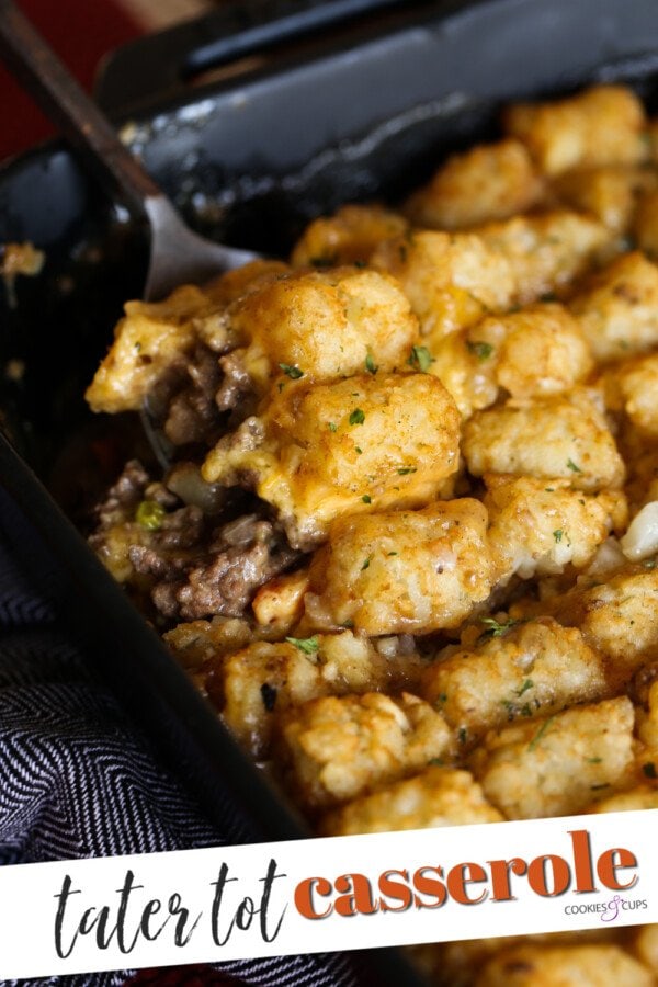 Easy Cheesy Tater Tot Casserole Recipe | Cookies and Cups