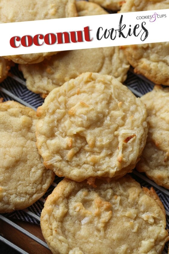 Chewy Buttery Coconut Cookies Cookies and Cups