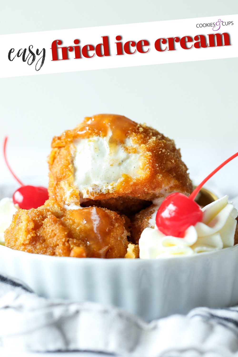 Homemade Fried Ice Cream Recipe | Cookies and Cups