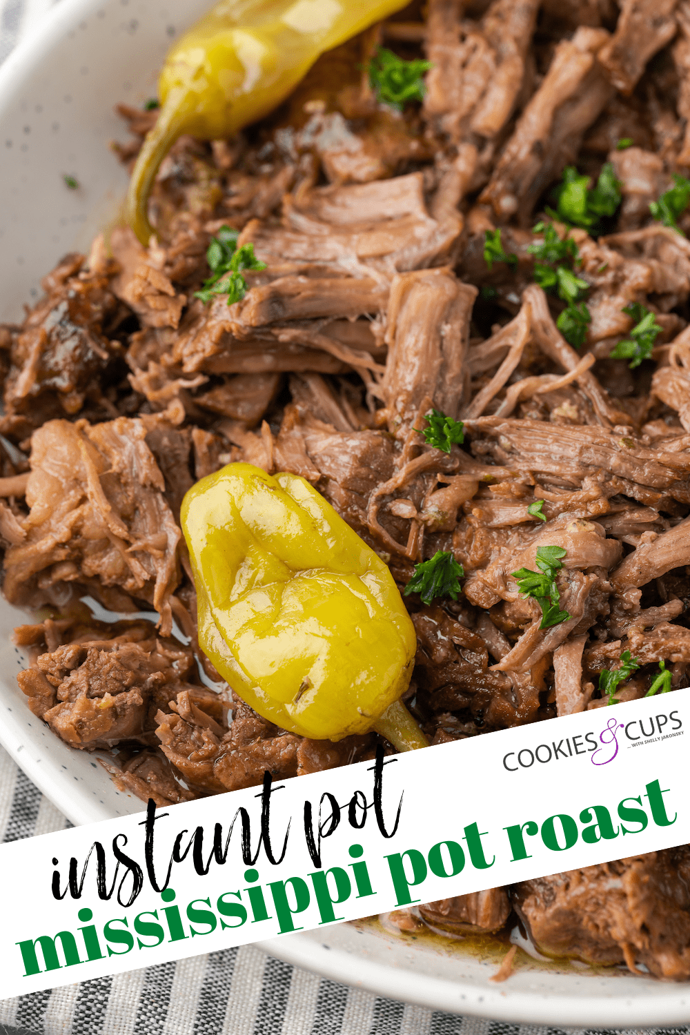Instant pot mississippi pot roast cookies and cups
