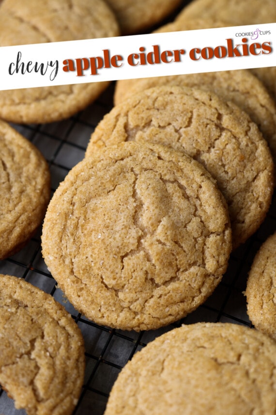 Chewy Apple Cider Cookies – Cookies and Cups