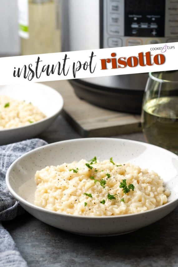 Instant Pot Risotto | Cookies and Cups