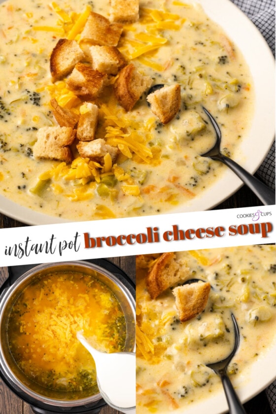 Instant Pot Broccoli Cheddar Soup | Cookies and Cups