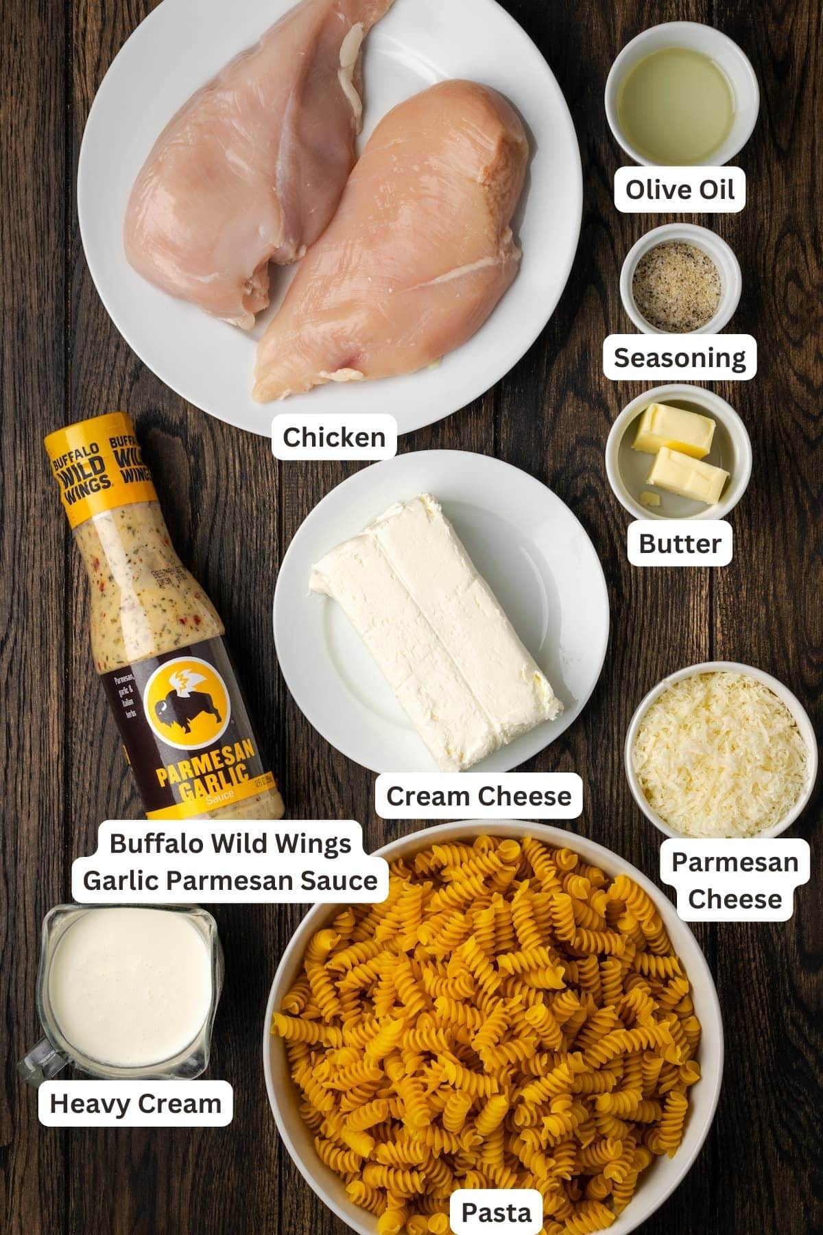 Ingredients for Buffalo Wild Wings Garlic Parmesan Chicken Pasta.